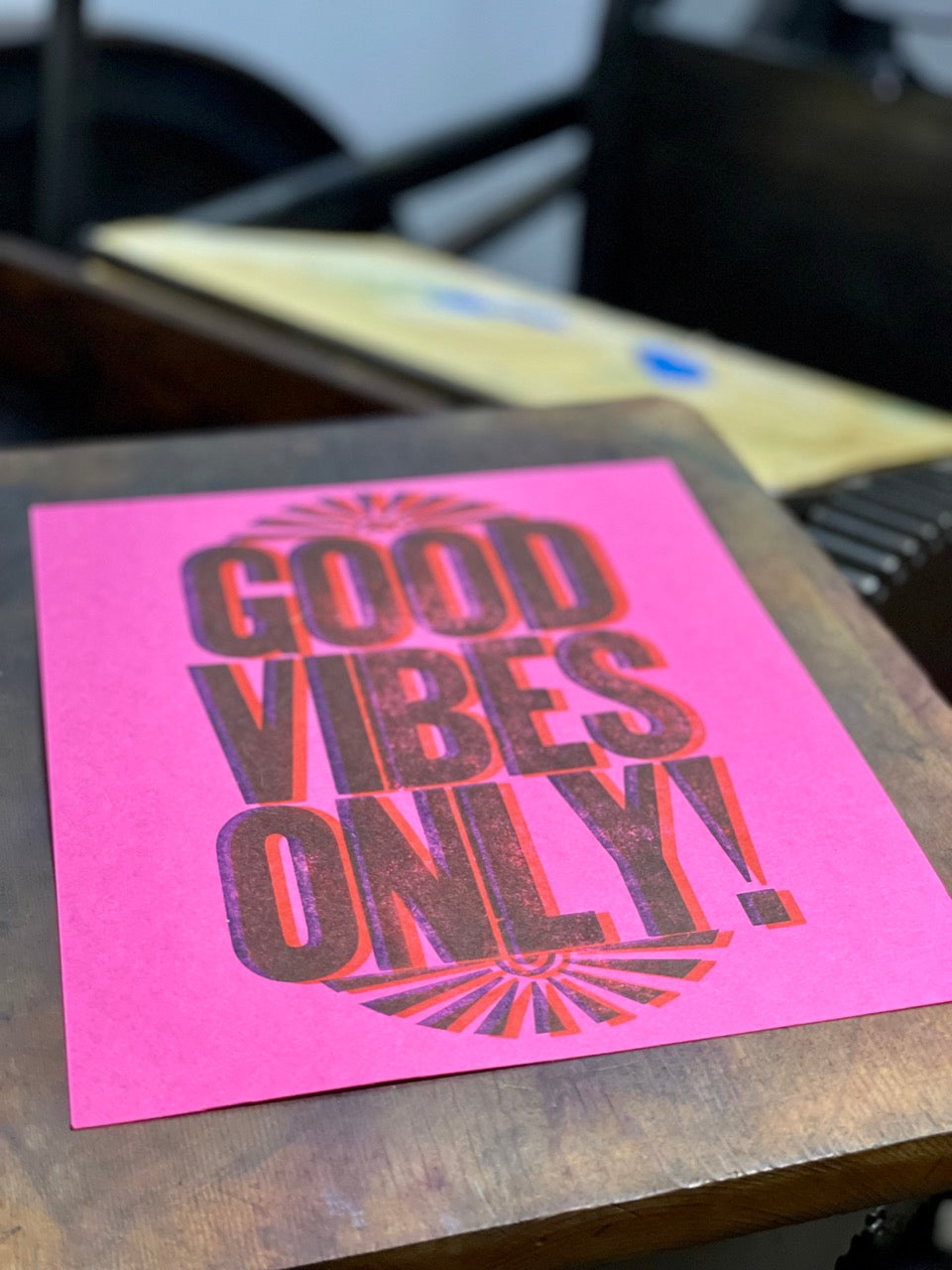 Good Vibes Only - 8x10 Letterpress art print