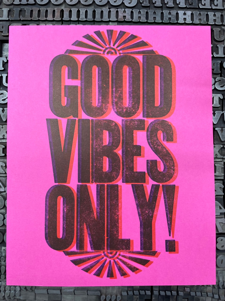 Good Vibes Only - 8x10 Letterpress art print