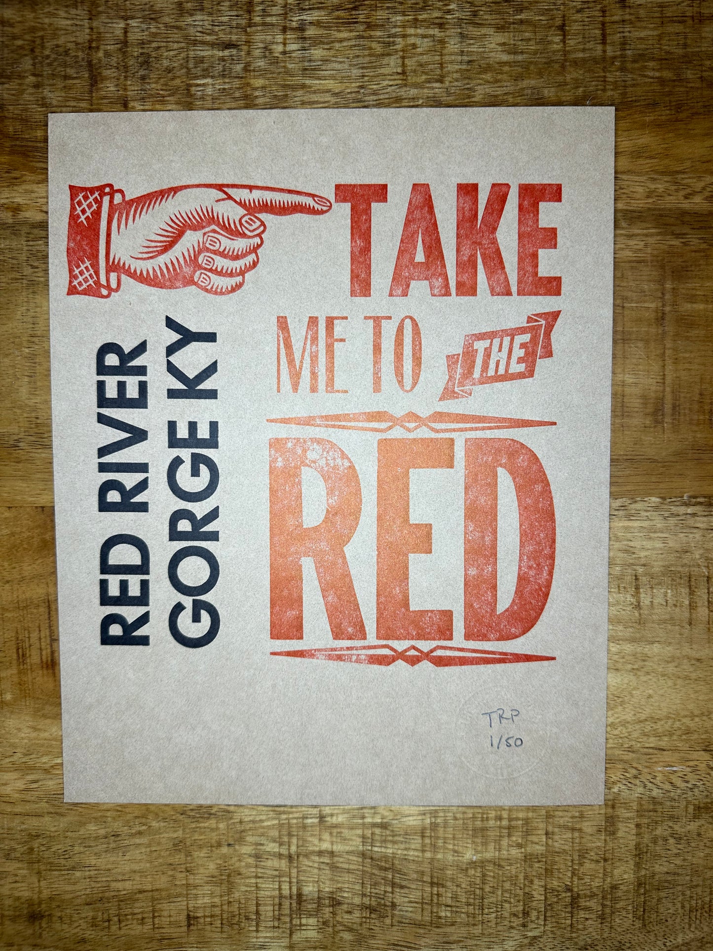 Take me to the Red Handmade Letterpress Art print - Unframed View - on Kraft paper
