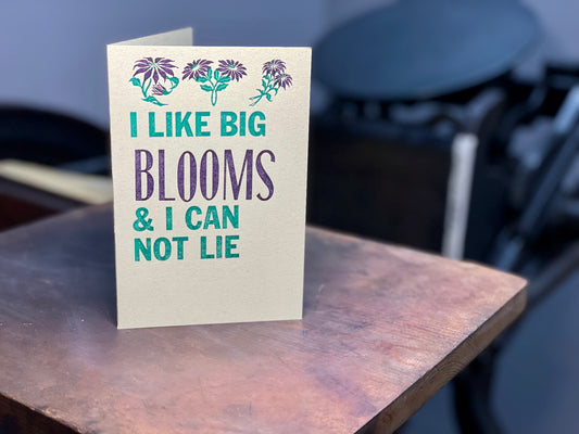 I like Big Blooms
