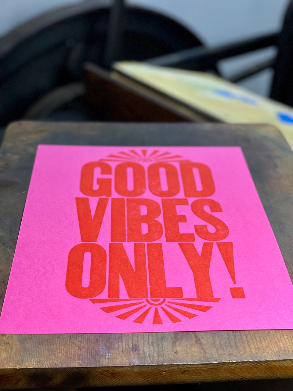 Good Vibes Only - 8x10 Letterpress art print
