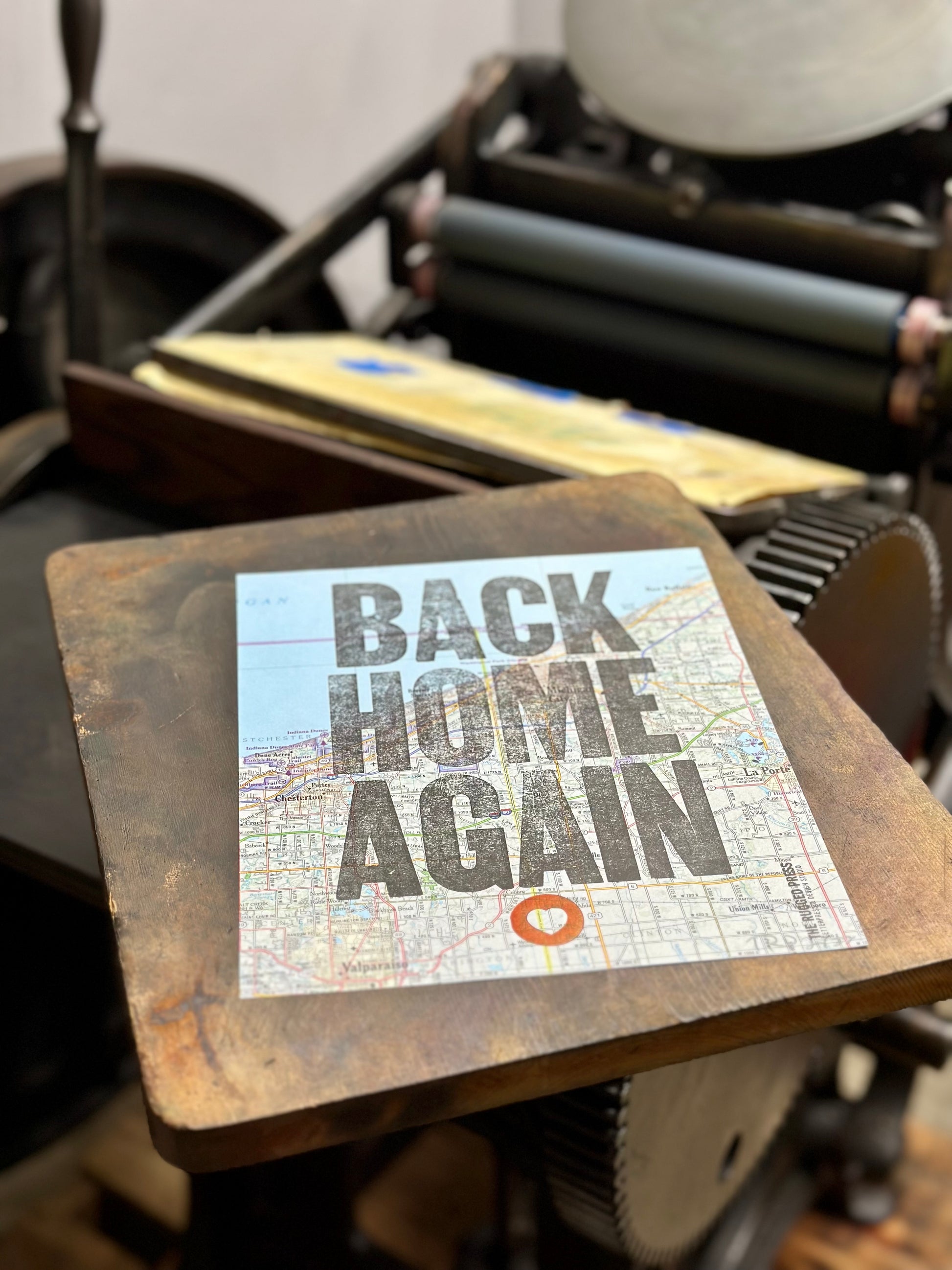 Back Home Again - 8x10 Letterpress print on road map with The Rugged Press in background