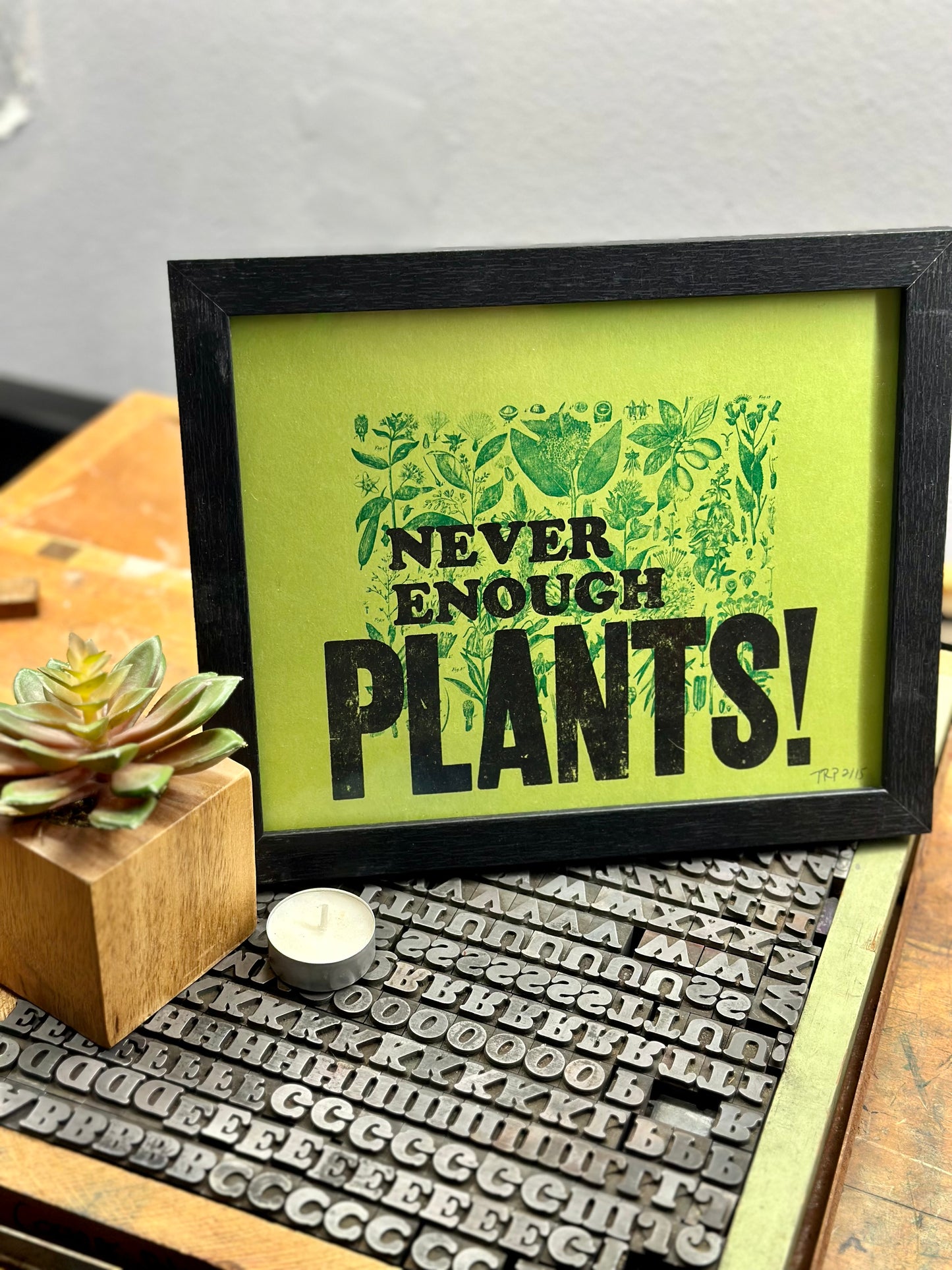 Never enough plants