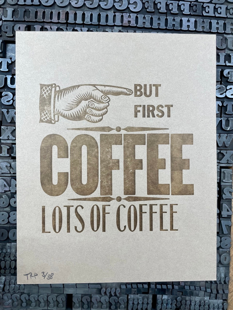 But First Coffee x10 Letterpress print on brow kraft paper