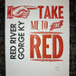 Take me to the Red  Handmade Letterpress Art print - Unframed View - White paper