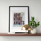 Adventure Awaits - 8x10 Letterpress print on map in display