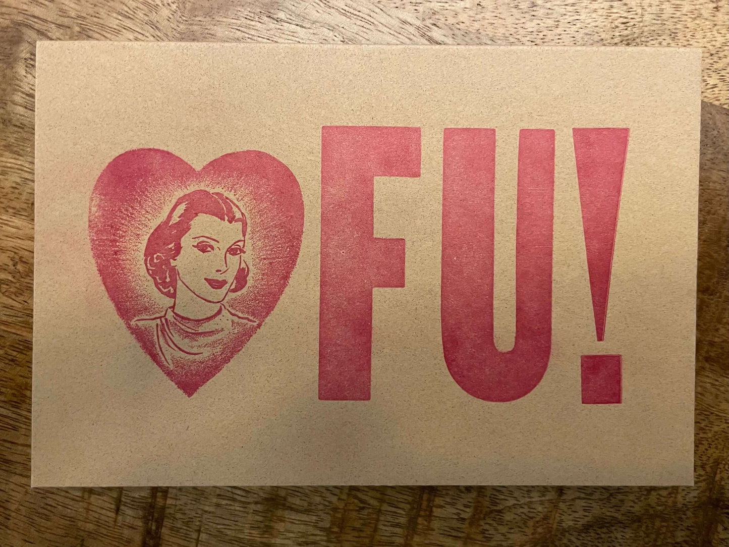 Heart FU - 4x6 letterpress greeting card
